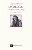 Mia vita cara. Cento poesie d'amore e silenzio