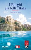 I borghi più belli d'Italia. Il fascino dell'Italia nascosta 2022-2023 I borghi più belli d'Italia. Il fascino dell'Italia nascosta 2022-2023