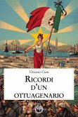 Ricordi d'un ottuagenario Ricordi d'un ottuagenario