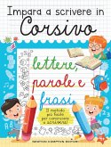 Impara a scrivere in corsivo Impara a scrivere in corsivo