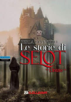 Cover Le storie di Selot. L'inizio