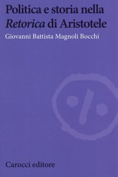 Cover Politica e storia nella «Retorica» di Aristotele