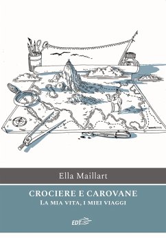 Cover Crociere e carovane. La mia vita, i miei viaggi