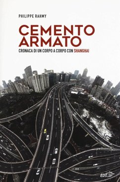 Cover Cemento armato. Cronaca di un corpo a corpo con Shanghai