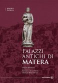 Palazzi antichi di Matera Palazzi antichi di Matera