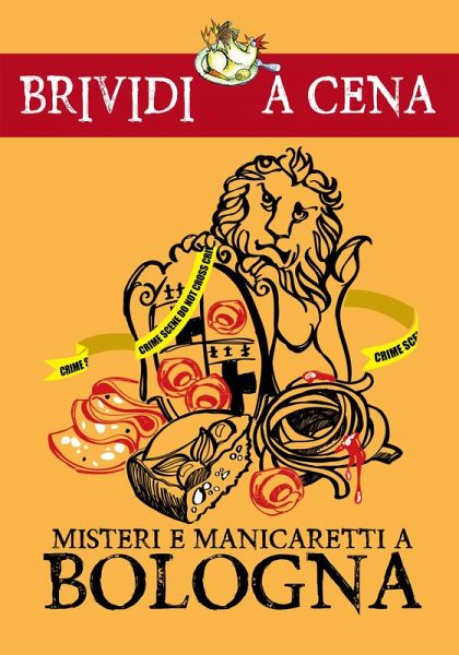 Misteri e manicaretti a Bologna Misteri e manicaretti a Bologna