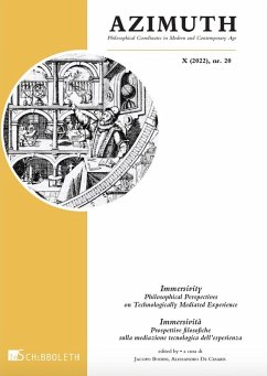 Immersivity. Philosophical perspectives on technologically mediated experience-Immersività. Prospettive filosofiche sulla mediazione tecnologica dell'esperienza