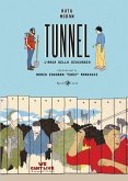 Tunnel. L'arca della discordia Tunnel. L'arca della discordia