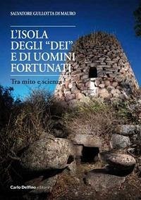 L' isola degli dei e di uomini fortunati - Gullotta, Salvatore
