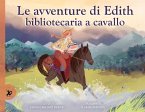 Le avventure di Edith, bibliotecaria a cavallo Le avventure di Edith, bibliotecaria a cavallo