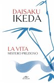 La vita. Mistero prezioso La vita. Mistero prezioso