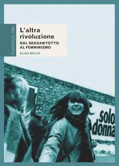 Cover L' altra rivoluzione. Dal Sessantotto al femminismo