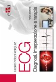ECG. Diagnosi, interpretazione e terapia ECG. Diagnosi, interpretazione e terapia