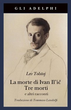 Cover La morte di Ivan Il'ic-Tre morti e altri racconti