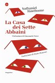 La casa dei sette abbaini La casa dei sette abbaini
