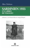 Sardinien 1935. Un libro di viaggio Sardinien 1935. Un libro di viaggio