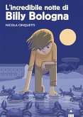 L' incredibile notte di Billy Bologna