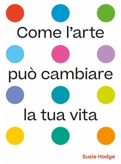 Cover Come l'arte può cambiare la tua vita
