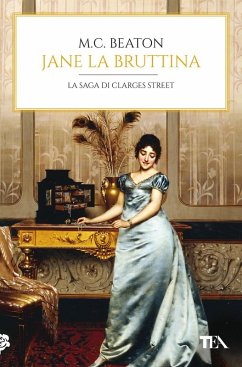 Jane la bruttina. 67 Clarges Street - Beaton, M. C.