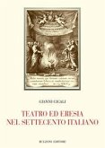 Teatro ed eresia nel Settecento italiano Teatro ed eresia nel Settecento italiano