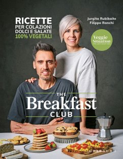 Cover The breakfast club. Ricette per colazioni dolci e salate 100% vegetali