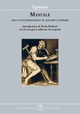 Manuale. Nella volgarizzazione di Giacomo Leopardi Manuale. Nella volgarizzazione di Giacomo Leopardi