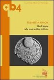 I bolli laterizi nella storia edilizia di Roma I bolli laterizi nella storia edilizia di Roma