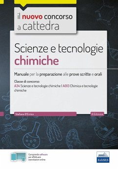 CC 4/55 scienze e tecnologie chimiche. Manuale per la preparazione alle prove scritte e orali. Classi di concorso A34 A013 - D'Errico, Stefano