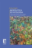 Biopolitica ed ecologia. L'epistemologia politica del discorso biologico tra Michel Foucault e Georges Canguilhem