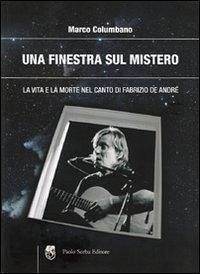 Cover Una finestra sul mistero. La vita e la morte nel canto di Fabrizio De André