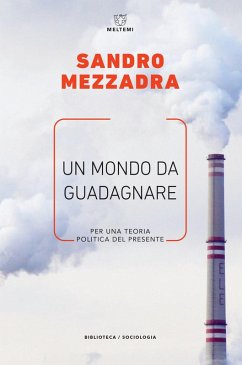 Cover Un mondo da guadagnare. Per una teoria politica del presente