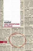 Una questione di pelle