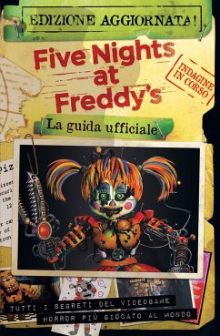 Five nights at Freddy's. La guida ufficiale - Cawthon, Scott Five nights at Freddy's. La guida ufficiale - Cawthon, Scott