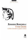 Il mio Dante. La «Divina Commedia» tra poesia e scienza Il mio Dante. La «Divina Commedia» tra poesia e scienza