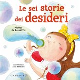 Le sei storie dei desideri Le sei storie dei desideri