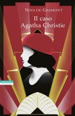 Il caso Agatha Christie Il caso Agatha Christie