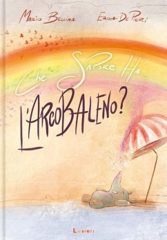 Cover Che sapore ha l'arcobaleno?
