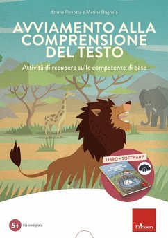 Avviamento alla comprensione del testo. Attività di recupero sulle competenze di base. Kit - Perrotta, Emma; Brignola, Marina