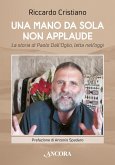 Una mano da sola non applaude. La storia di Paolo Dall'Oglio, letta nell'oggi Una mano da sola non applaude. La storia di Paolo Dall'Oglio, letta nell'oggi