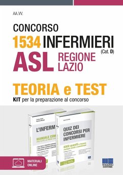 Concorso 1534 Infermieri (Cat. D) ASL Regione Lazio. Kit per la preparazione al concorso - Fabbri, Cristina; Moltalti, Marilena; Cervella, Ivano