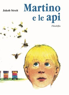 Martino e le api - Streit, Jakob