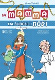 La mamma che scioglie i nodi