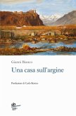 Una casa sull'argine Una casa sull'argine