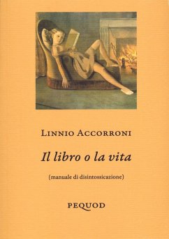 Cover Il libro o la vita (manuale di disintossicazione)
