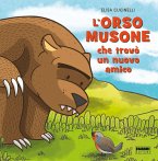 L' orso musone che trovò un nuovo amico