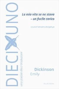 La mia vita se ne stava - Un fucile carico