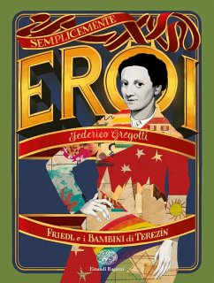 Friedl e i bambini di Terezin - Gregotti, Federico