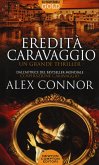 Eredità Caravaggio Eredità Caravaggio