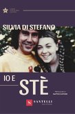 Io e Stè Io e Stè