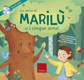 La storia di Marilù e i 5 sensi La storia di Marilù e i 5 sensi